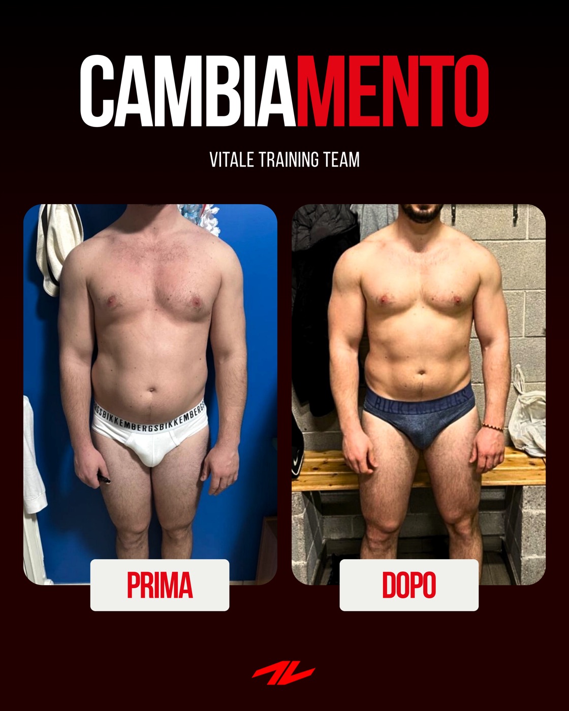 Trasformazione prima e dopo di un cliente Vitale Training Team