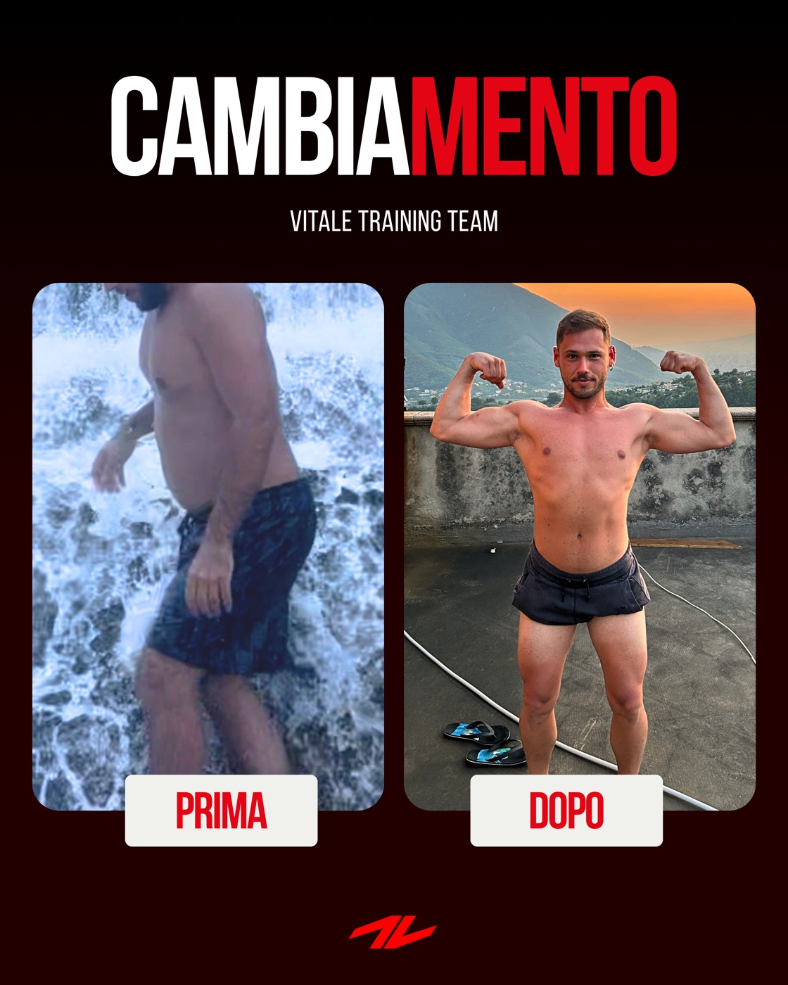 Trasformazione prima e dopo di un cliente Vitale Training Team