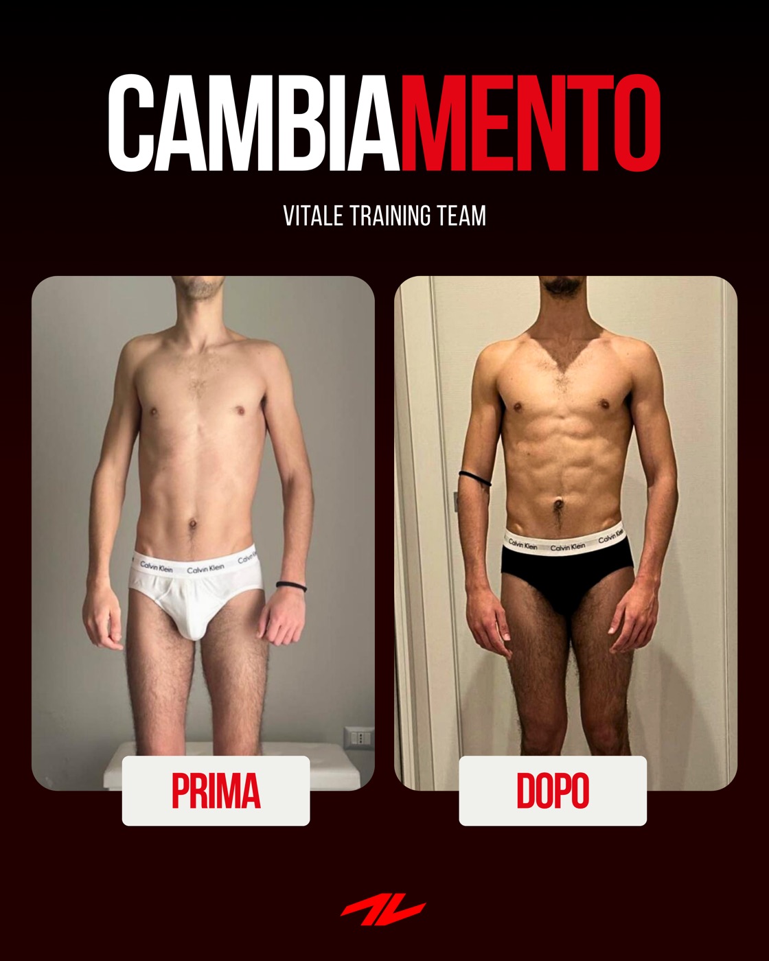 Trasformazione prima e dopo di un cliente Vitale Training Team