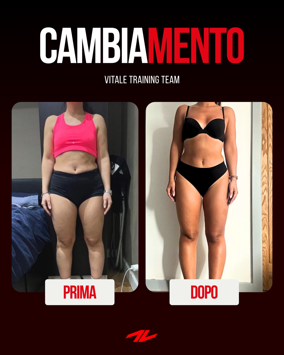 Trasformazione prima e dopo di un cliente Vitale Training Team